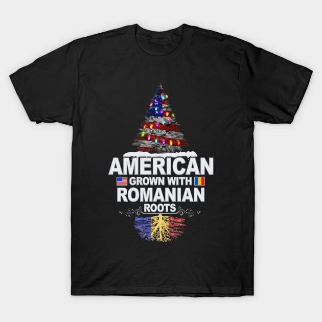 Christmas Tree  American Grown With Romanian Roots - Gift for Romanian From Romania T-Shirt by Country Flags